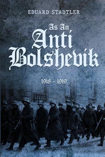 Hitler's heralds: The story of the Freikorps, 1918-1923: Jones
